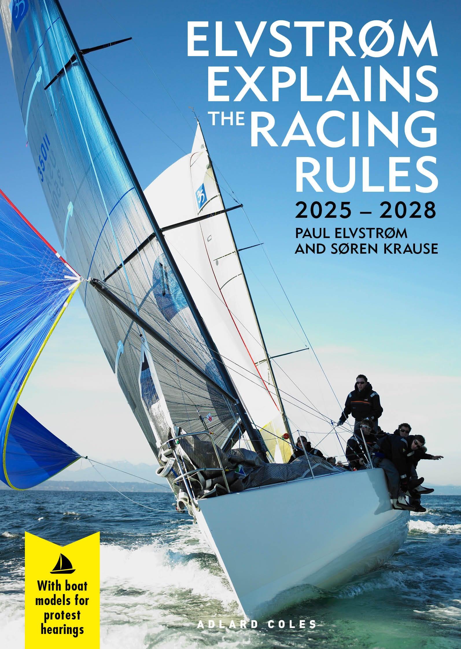 Cover: 9781399421539 | Elvstrøm Explains the Racing Rules | Paul Elvstrom (u. a.) | Buch