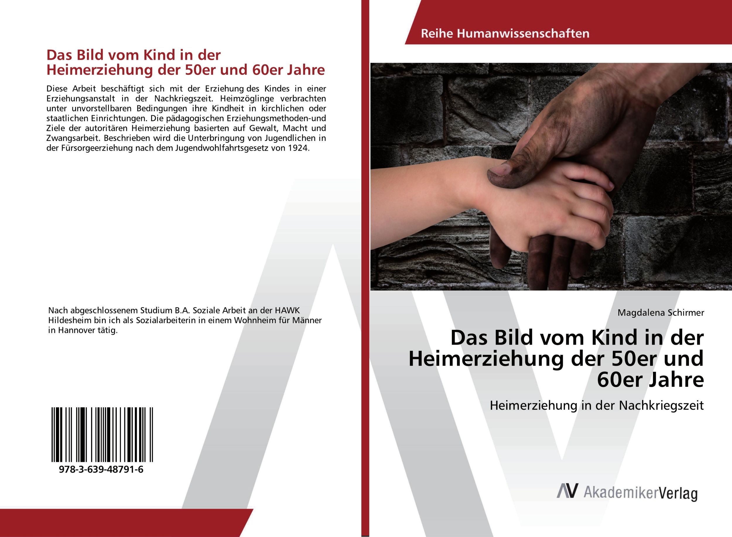 Cover: 9783639487916 | Das Bild vom Kind in der Heimerziehung der 50er und 60er Jahre | Buch