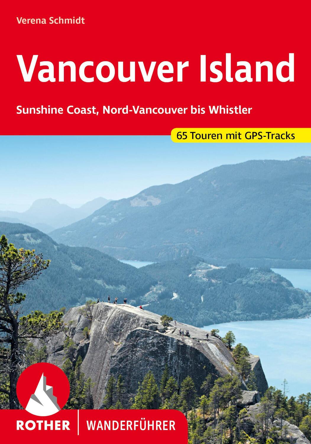 Cover: 9783763347469 | Vancouver Island | Verena Schmidt | Taschenbuch | Rother Wanderführer