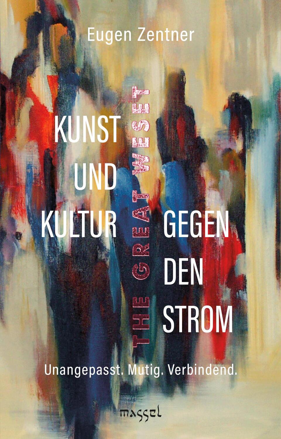 Cover: 9783948576110 | Kunst und Kultur gegen den Strom | Unangepasst. Mutig. Verbindend.