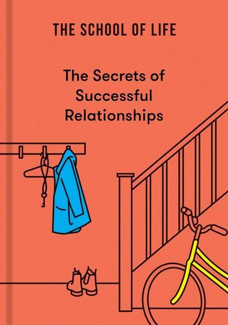 Cover: 9781916753013 | The Secrets of Successful Relationships | The School Of Life | Buch