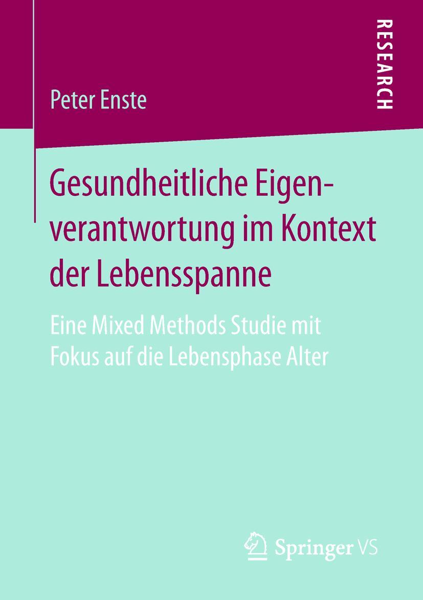 Cover: 9783658230814 | Gesundheitliche Eigenverantwortung im Kontext der Lebensspanne | Enste