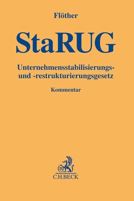 Cover: 9783406716850 | Unternehmensstabilisierungs- und -restrukturierungsgesetz | Flöther