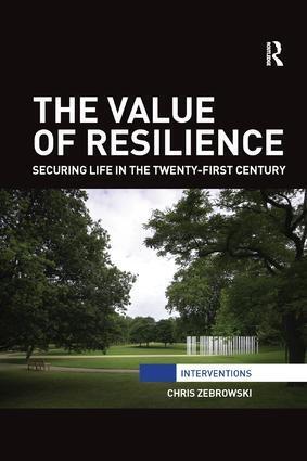 Cover: 9781138896758 | The Value of Resilience | Securing life in the twenty-first century