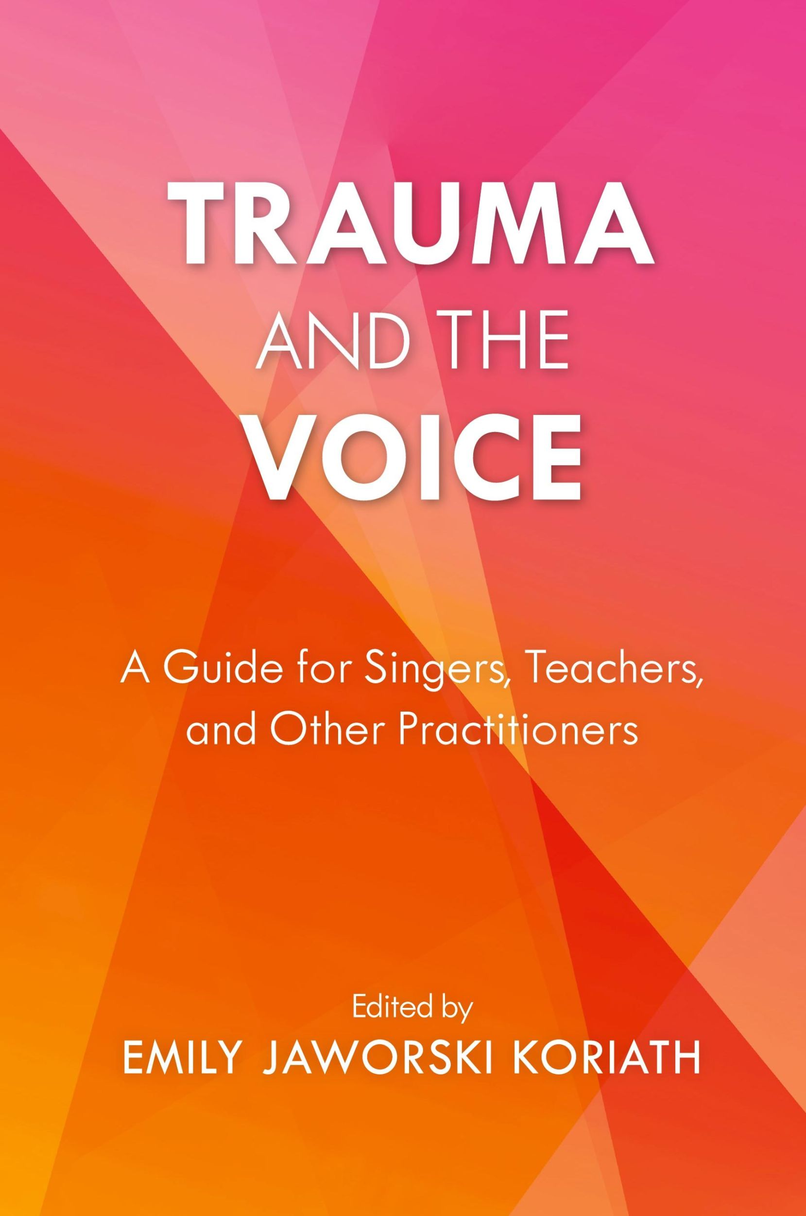 Cover: 9781538179468 | Trauma and the Voice | Emily Jaworski Koriath | Taschenbuch | Englisch