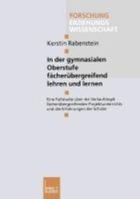 Cover: 9783810038173 | In der gymnasialen Oberstufe fächerübergreifend lehren und lernen