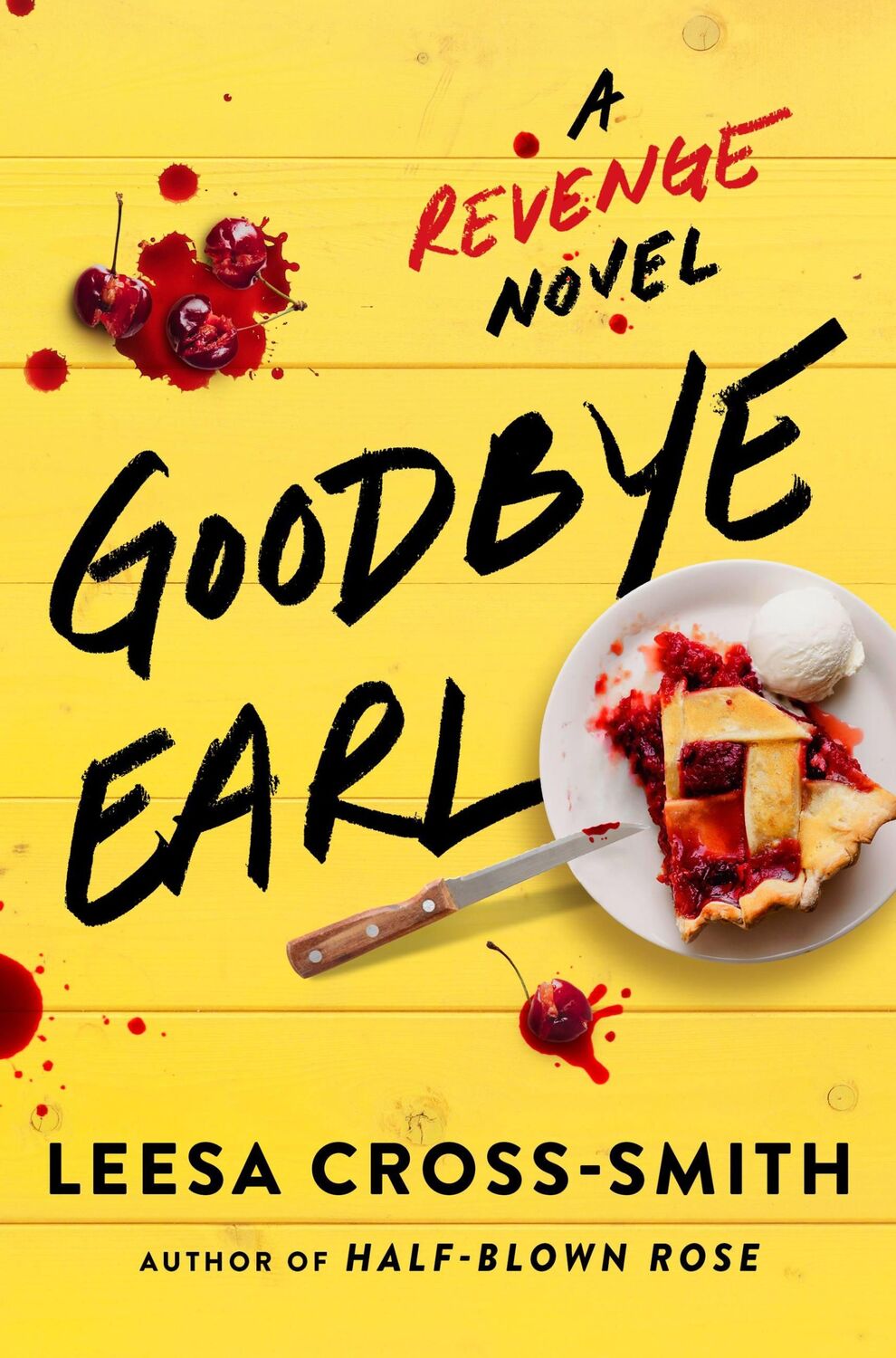 Cover: 9781538707654 | Goodbye Earl | A Revenge Novel | Leesa Cross-Smith | Buch | Gebunden