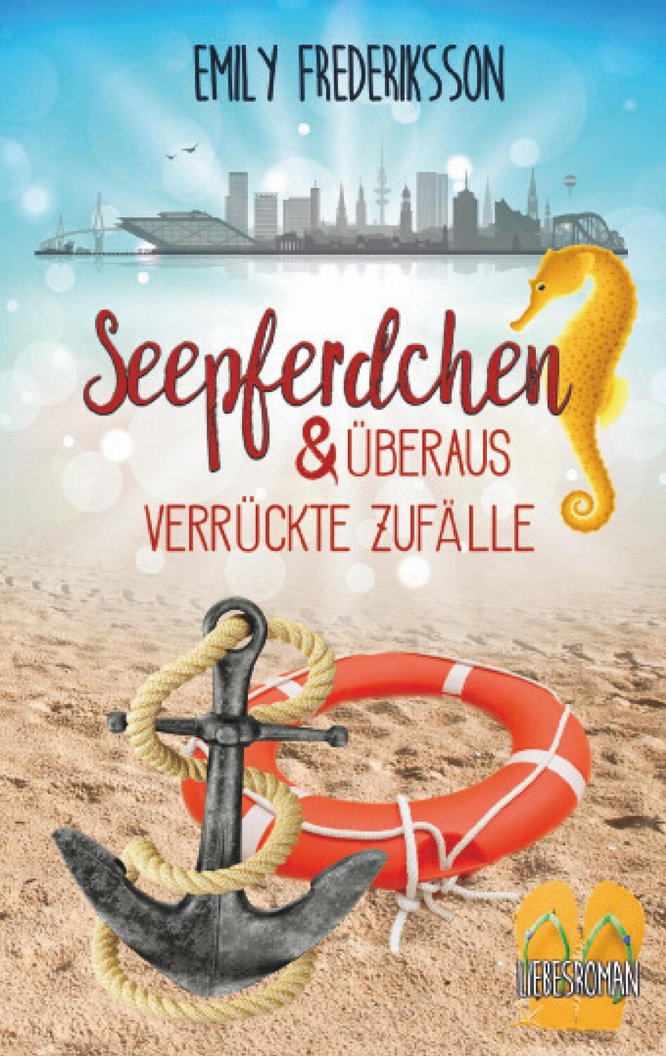 Cover: 9783751948982 | Seepferdchen & überaus verrückte Zufälle | Emily Frederiksson | Buch