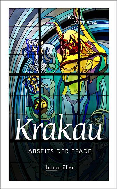 Cover: 9783991003274 | Krakau abseits der Pfade | Kevin Mitrega | Taschenbuch | 200 S. | 2023