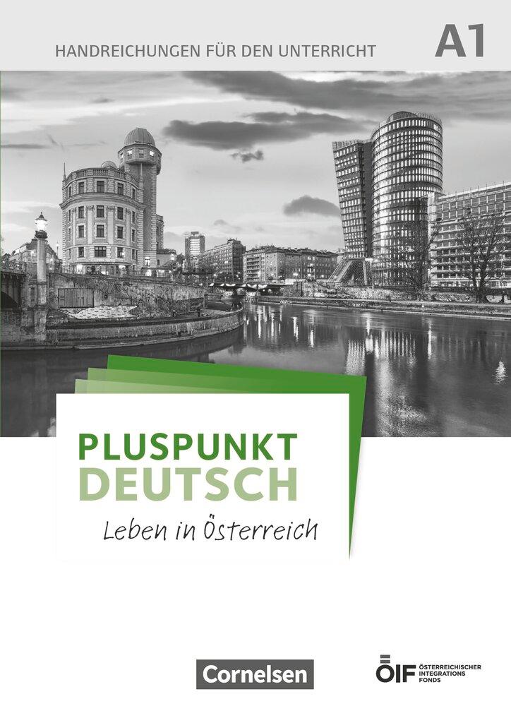 Cover: 9783065209823 | Pluspunkt Deutsch - Leben in Österreich A1 - Handreichungen für den...