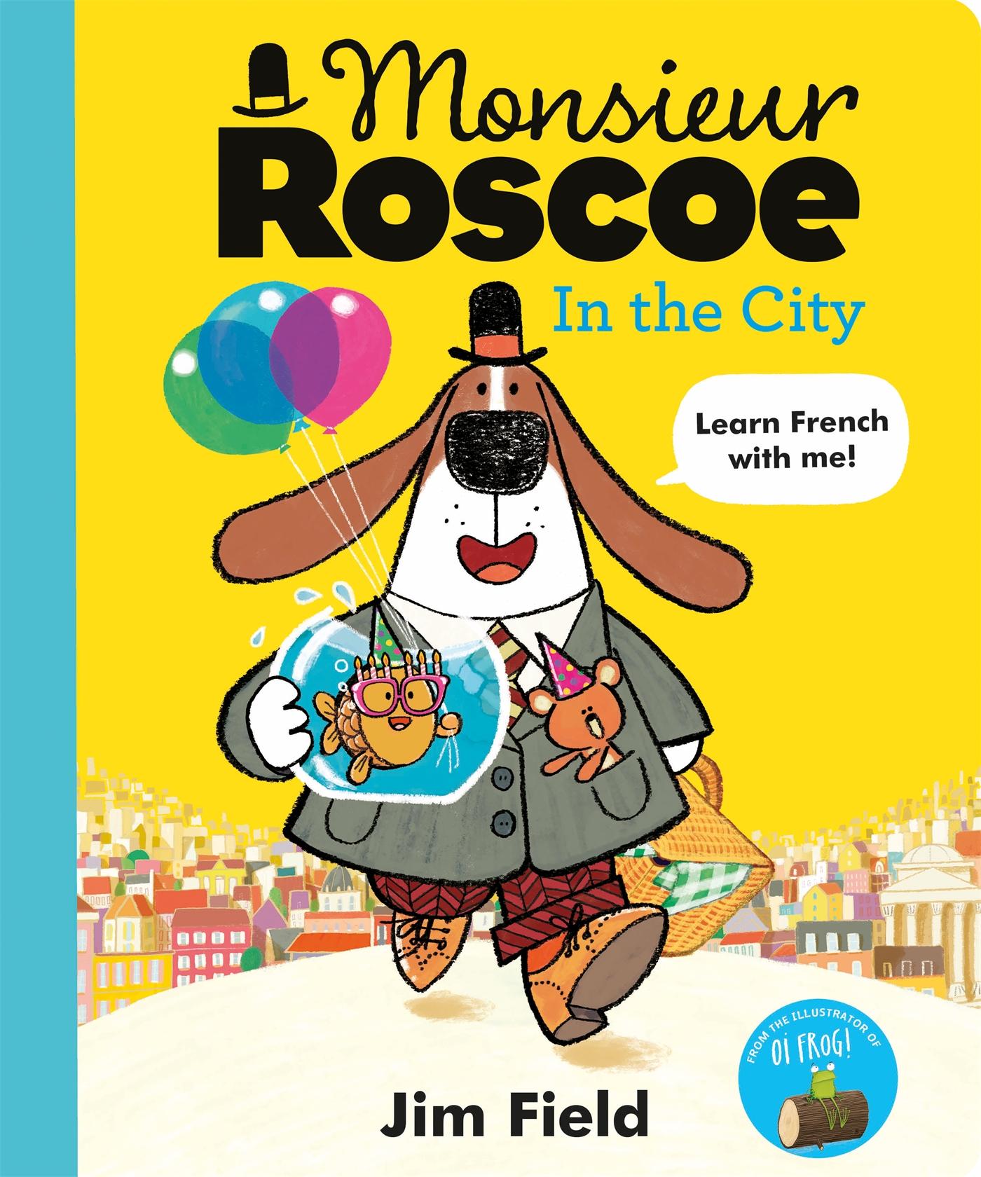 Cover: 9781444955972 | Monsieur Roscoe in the City | Jim Field | Buch | Gebunden | Englisch