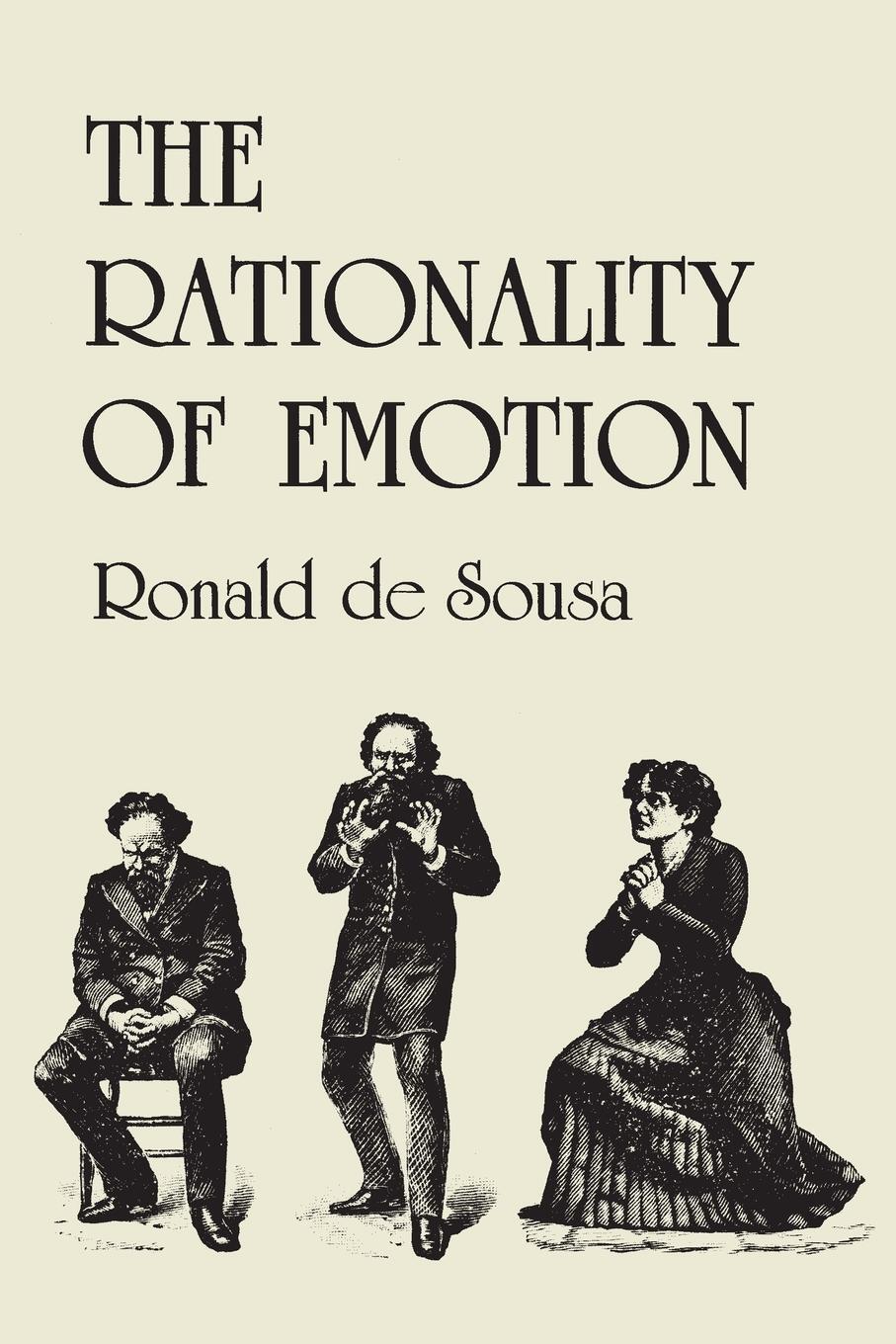 Cover: 9780262540575 | The Rationality of Emotion | Ronald De Sousa | Taschenbuch | Paperback