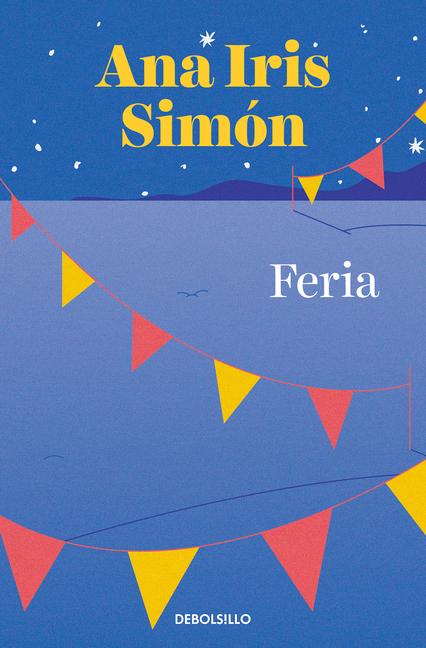 Cover: 9788466367134 | Feria | Ana Iris Simon | Taschenbuch | 232 S. | Spanisch | 2022