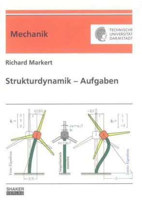 Cover: 9783844023091 | Strukturdynamik - Aufgaben | Richard Markert | Taschenbuch | 372 S.