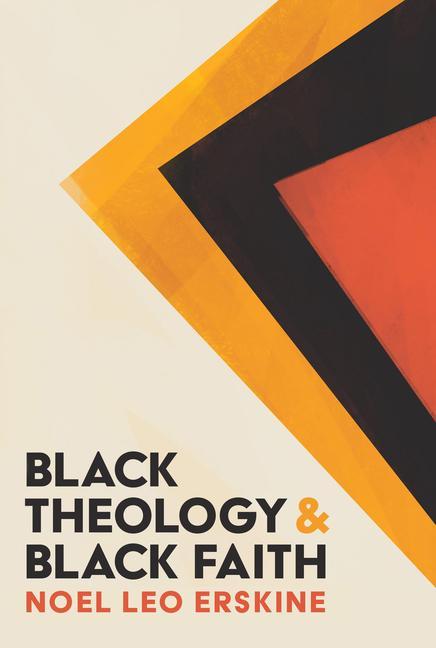 Cover: 9780802875600 | Black Theology and Black Faith | Noel Leo Erskine | Buch | Englisch