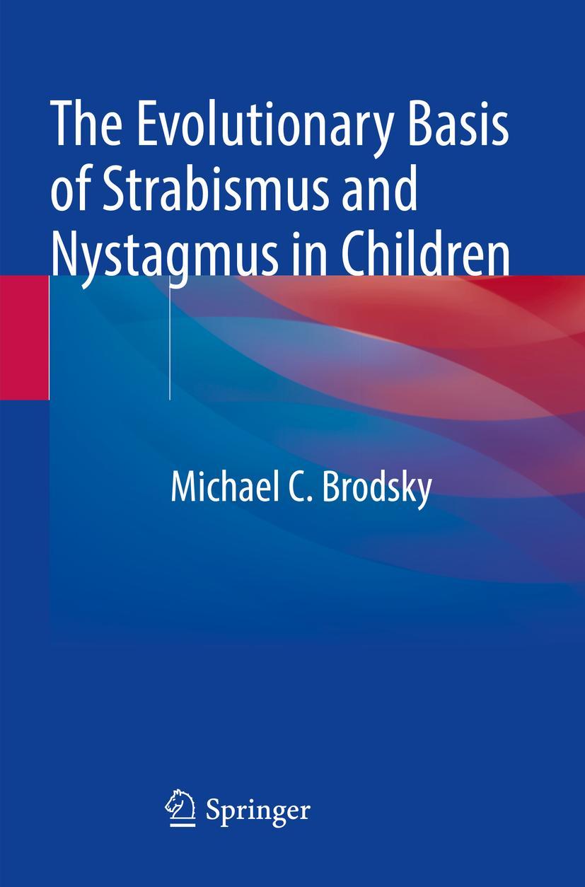 Cover: 9783030627225 | The Evolutionary Basis of Strabismus and Nystagmus in Children | Buch