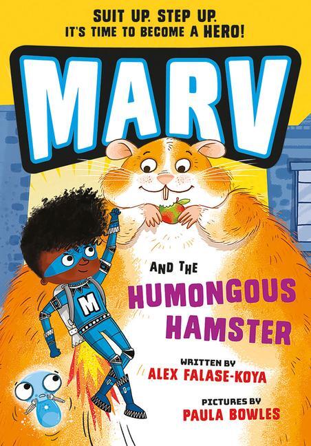 Cover: 9781382052306 | Marv and the Humongous Hamster | Volume 6 | Alex Falase-Koya | Buch