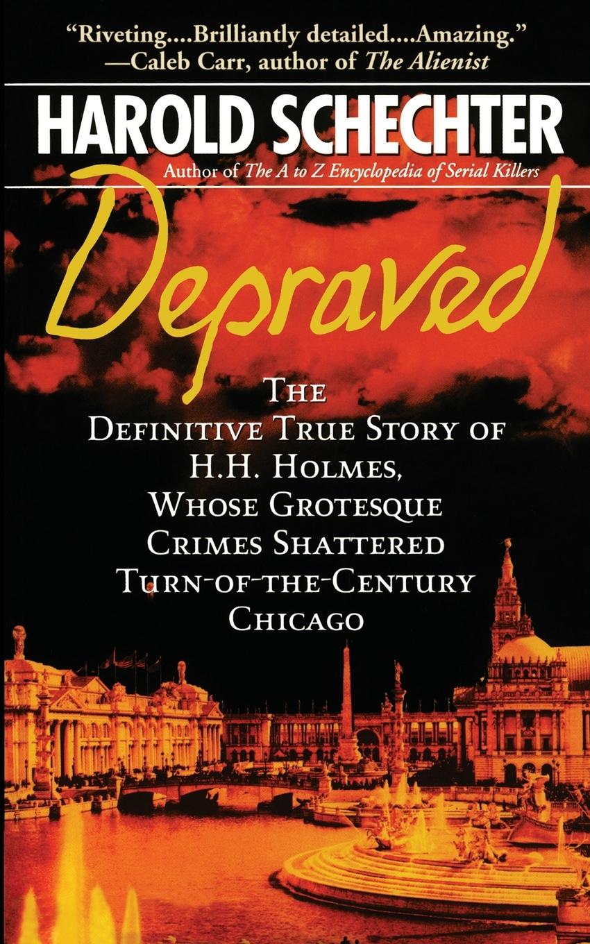 Cover: 9781439124055 | Depraved | Harold Schechter | Taschenbuch | Englisch | 2008