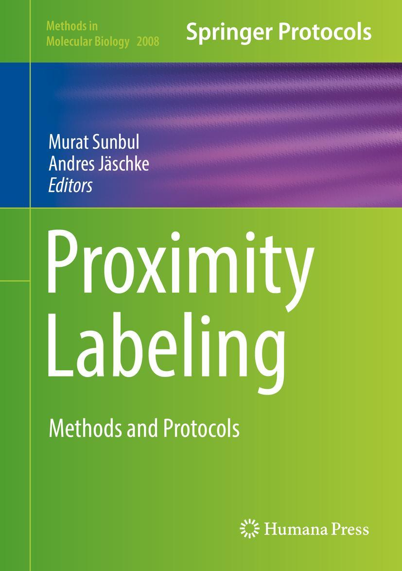 Cover: 9781493995363 | Proximity Labeling | Methods and Protocols | Andres Jäschke (u. a.)