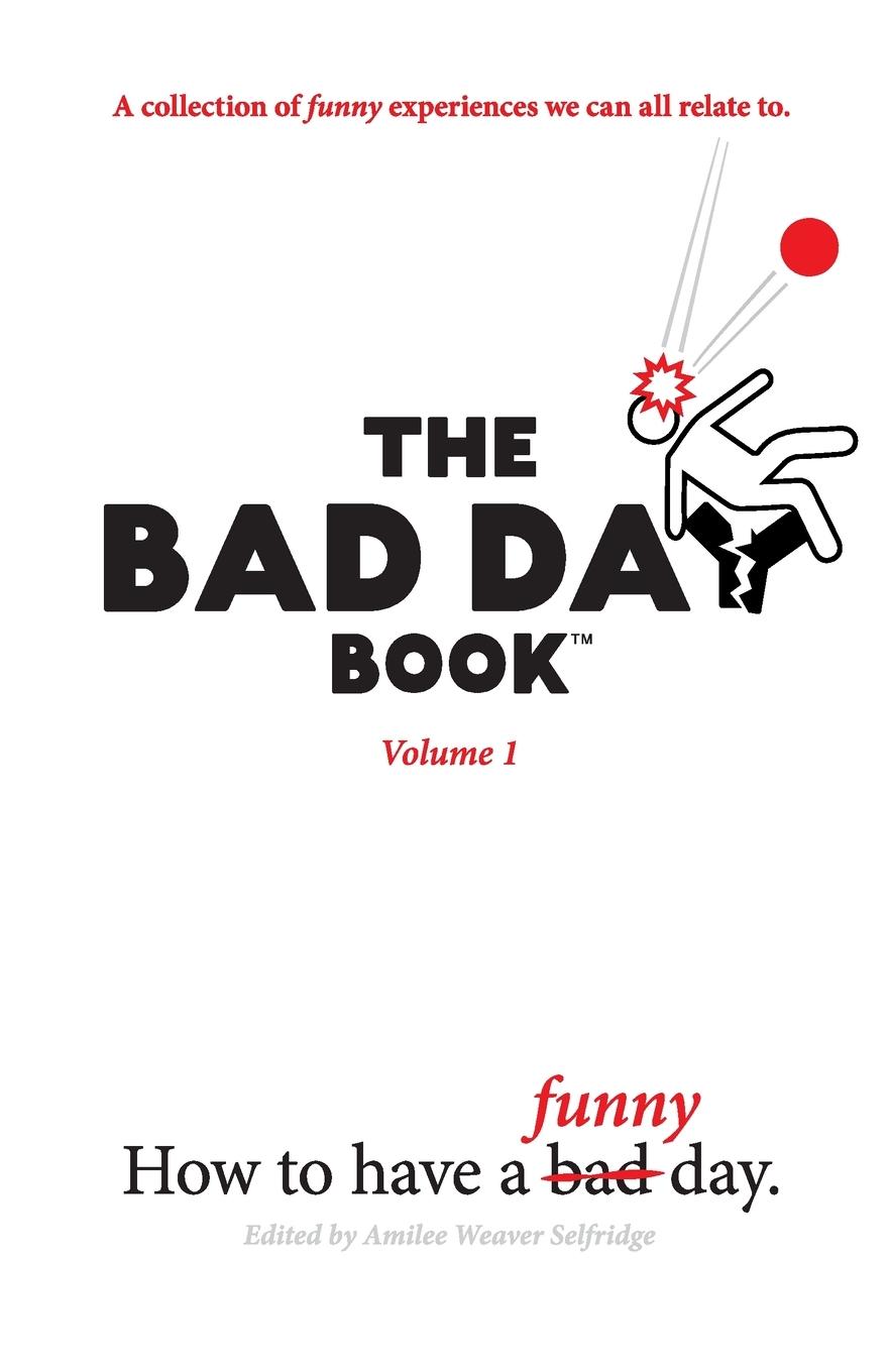 Cover: 9798989009800 | The Bad Day Book | Volume 1 | Taschenbuch | Englisch | 2023