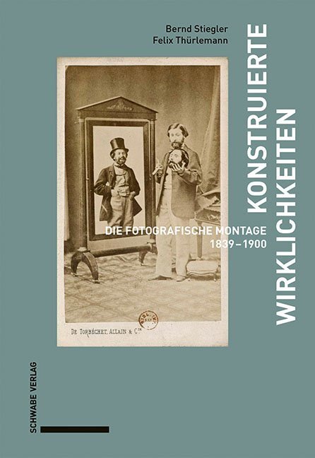 Cover: 9783757400231 | Konstruierte Wirklichkeiten | Die fotografische Montage 1839-1900.