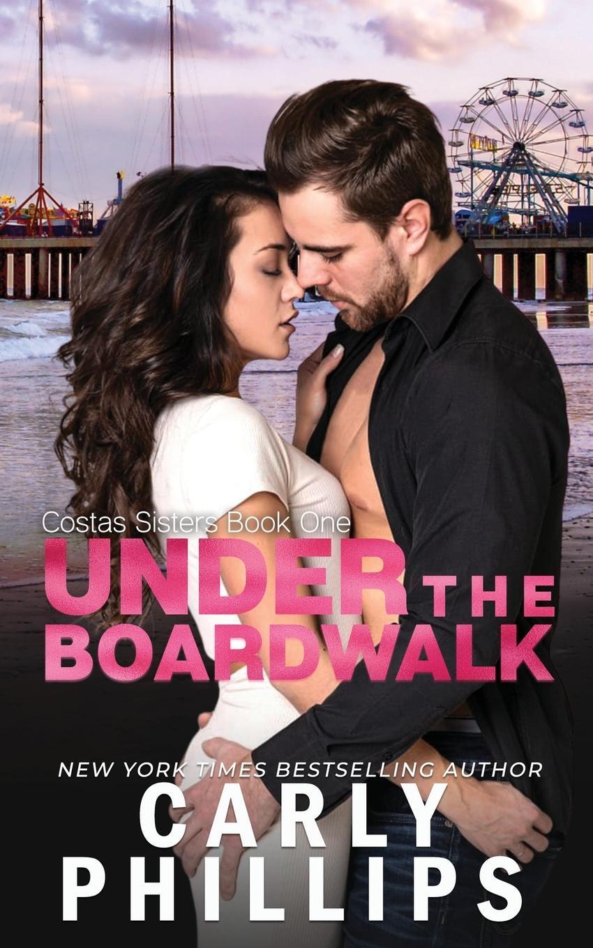 Cover: 9781947089860 | Under the Boardwalk | Carly Phillips | Taschenbuch | Costas Sisters