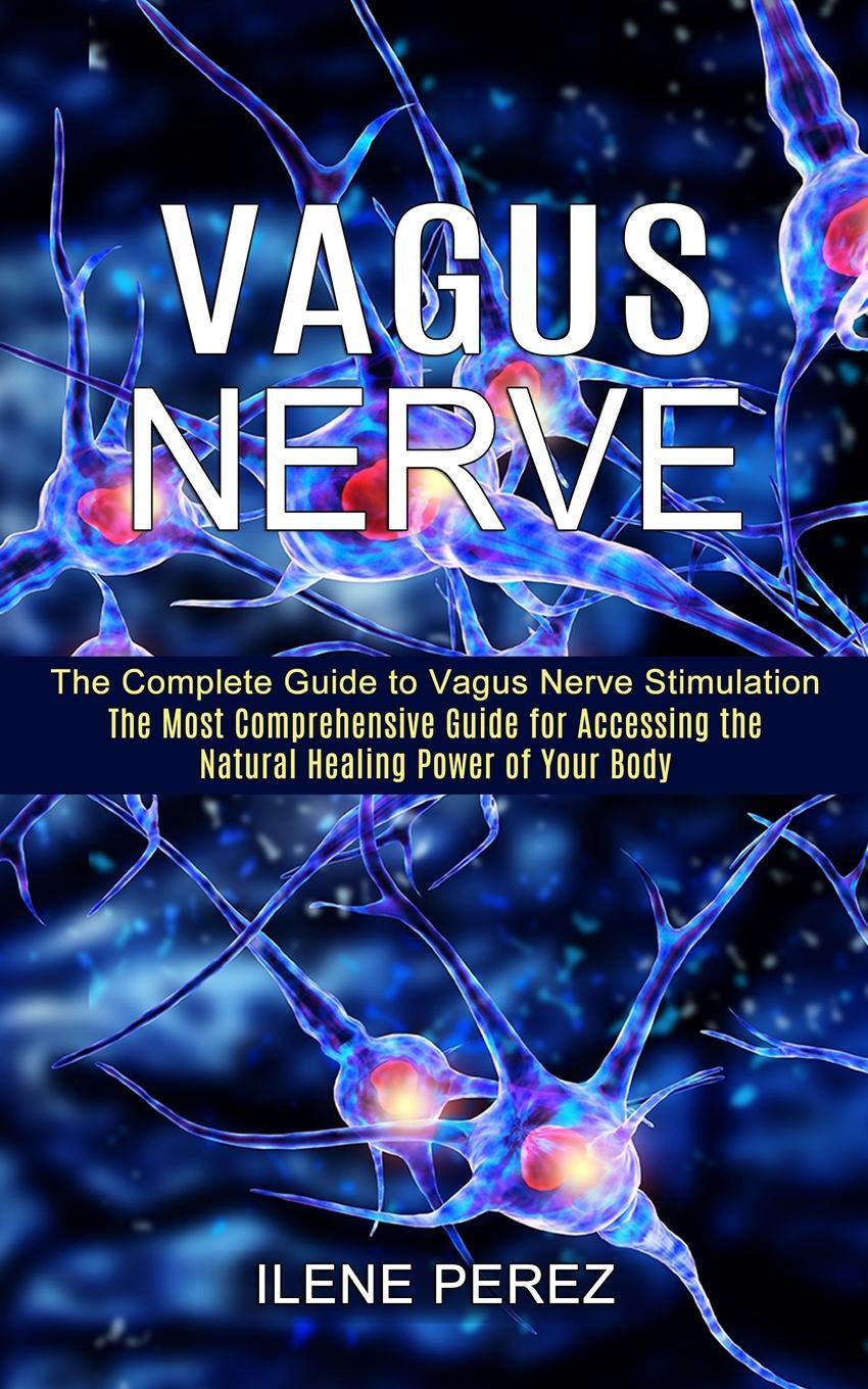 Cover: 9781990373404 | Vagus Nerve | Ilene Perez | Taschenbuch | Paperback | Englisch | 2021