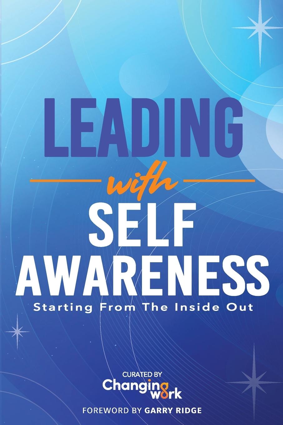 Cover: 9798991198400 | Leading with Self-Awareness | Starting from the Inside Out | Work