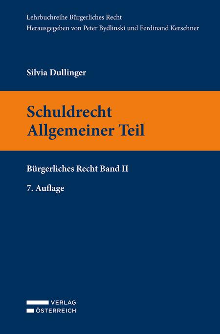 Cover: 9783704687869 | Schuldrecht Allgemeiner Teil | Bürgerliches Recht Band II | Dullinger