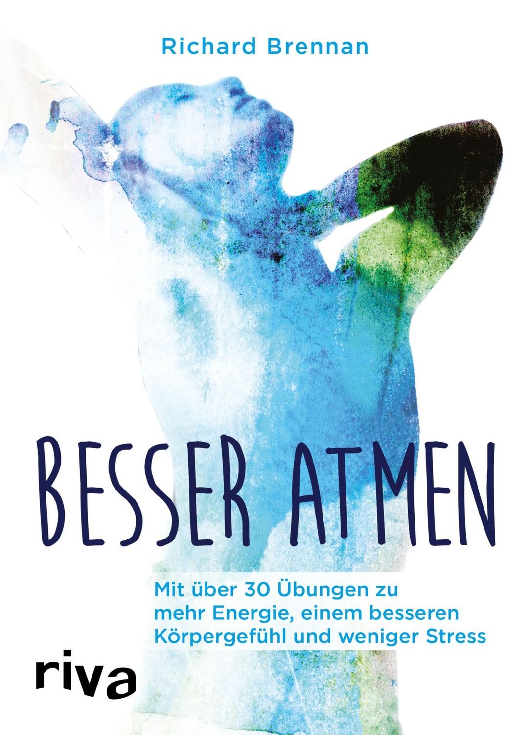 Cover: 9783742302410 | Besser atmen | Richard Brennan | Taschenbuch | 144 S. | Deutsch | 2017