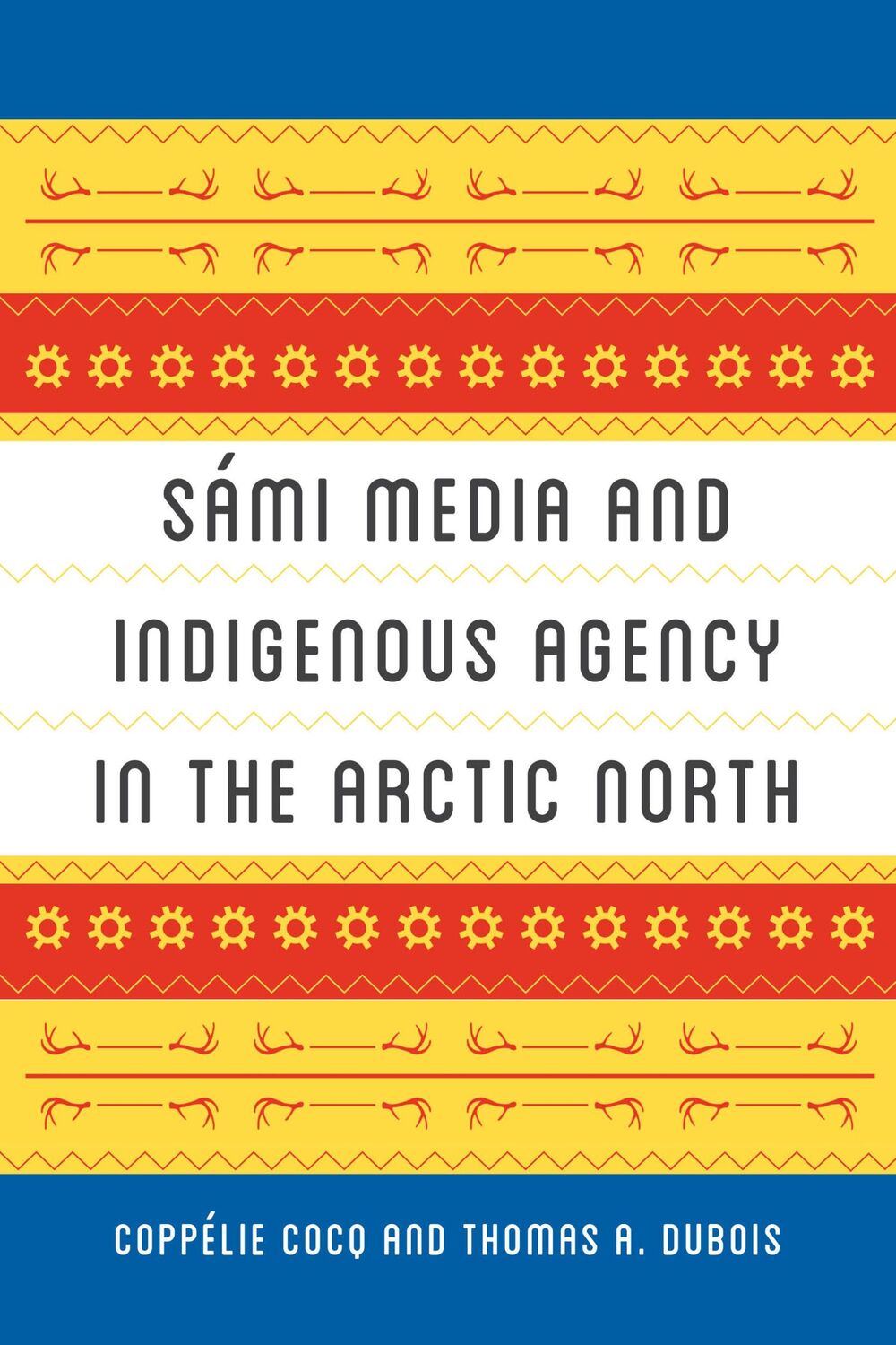 Cover: 9780295746609 | Sami Media and Indigenous Agency in the Arctic North | Taschenbuch