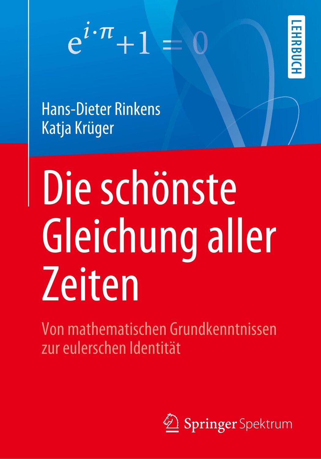 Cover: 9783658284657 | Die schönste Gleichung aller Zeiten | Katja Krüger (u. a.) | Buch