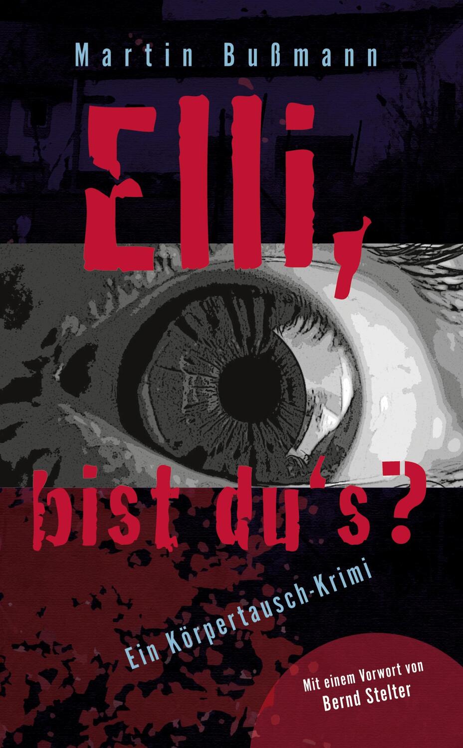 Cover: 9783384002624 | Elli, bist du's? | Martin Bußmann | Buch | Napping | 296 S. | Deutsch