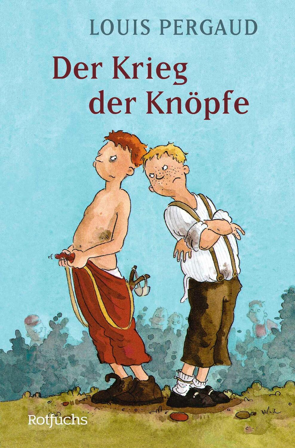 Cover: 9783733508524 | Der Krieg der Knöpfe | Ein Roman meines zwölften Lebensjahres | Buch