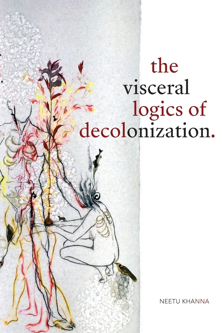 Cover: 9781478008170 | The Visceral Logics of Decolonization | Neetu Khanna | Taschenbuch