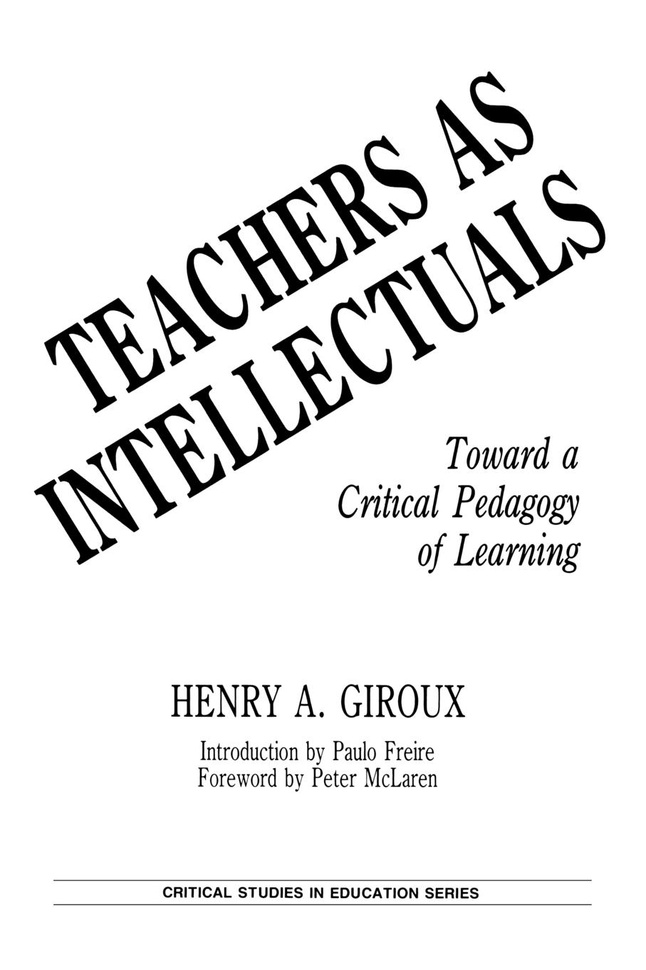 Cover: 9780897891561 | Teachers as Intellectuals | Toward a Critical Pedagogy of Learning