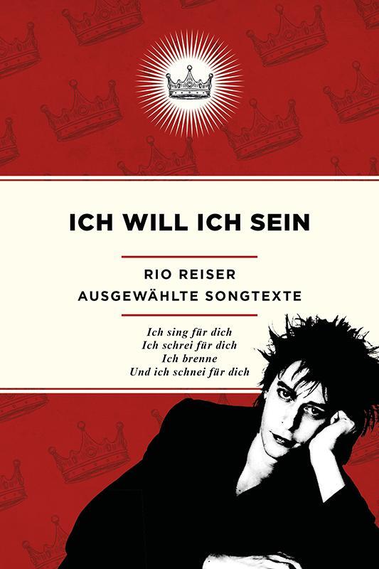 Cover: 9783955752323 | Ich will ich sein | Ausgewählte Songtexte | Rio Reiser | Taschenbuch