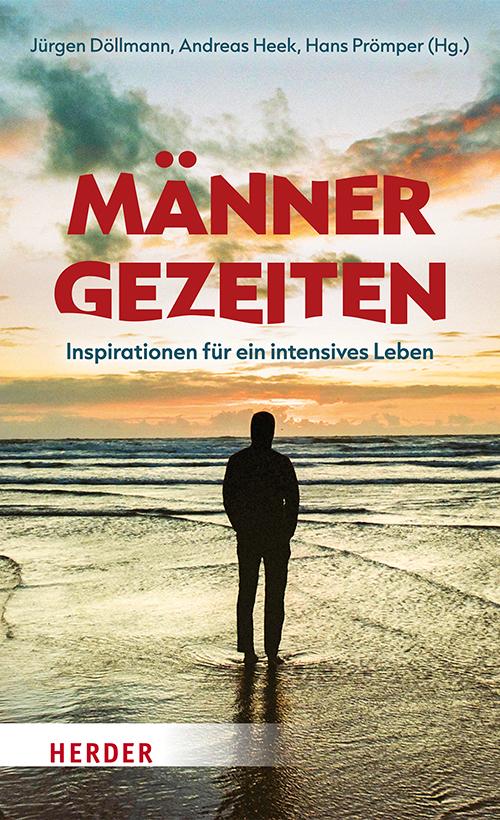 Cover: 9783451393211 | Männer-Gezeiten | Inspirationen für ein intensives Leben | Buch | 2022