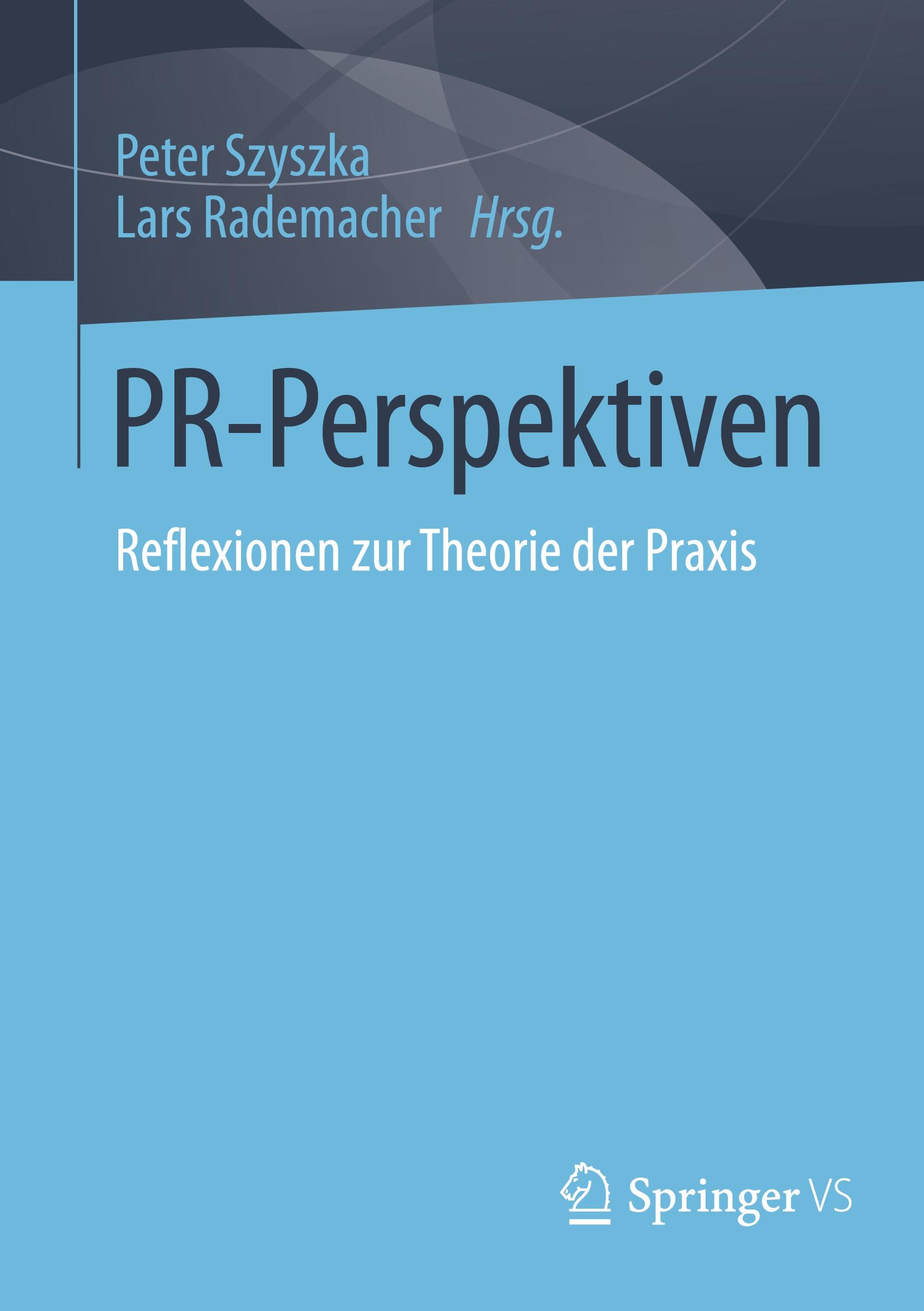 Cover: 9783658435912 | PR-Perspektiven | Reflexionen zur Theorie der Praxis | Taschenbuch