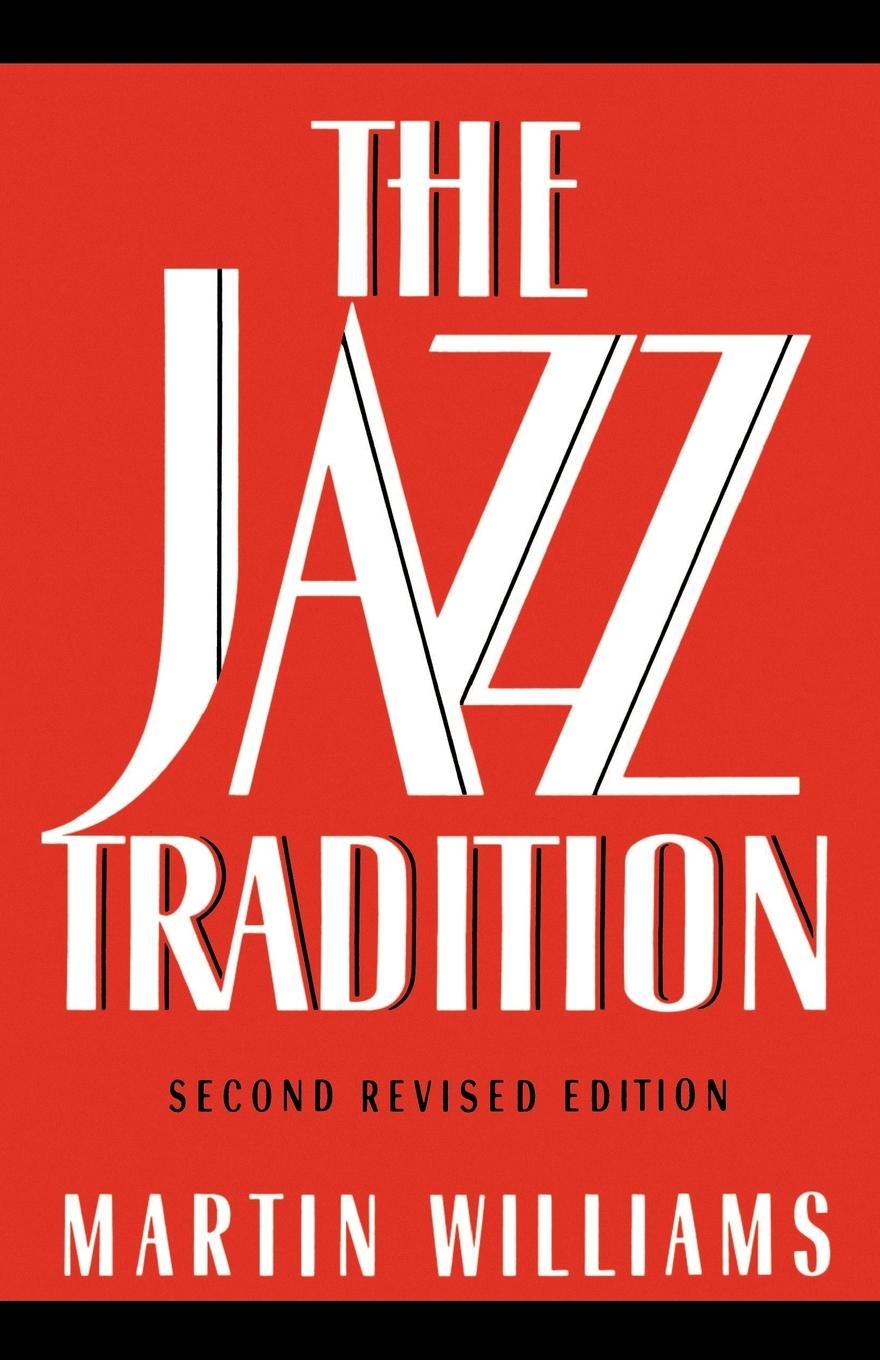 Cover: 9780195078169 | The Jazz Tradition | Second Revised Edition | Martin Williams | Buch