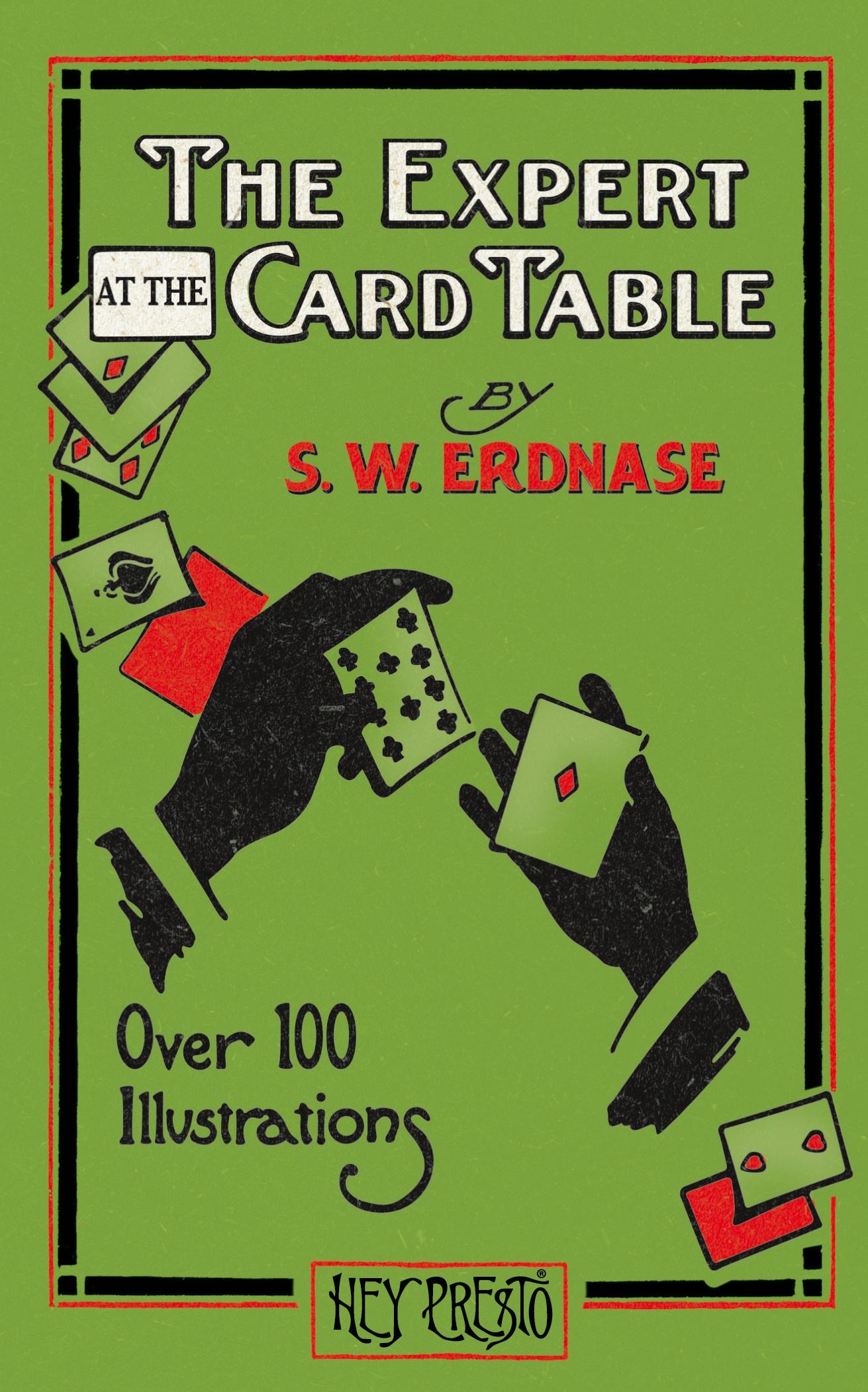 Cover: 9781909678149 | The Expert at the Card Table (Hey Presto Magic Book) | S. W. Erdnase