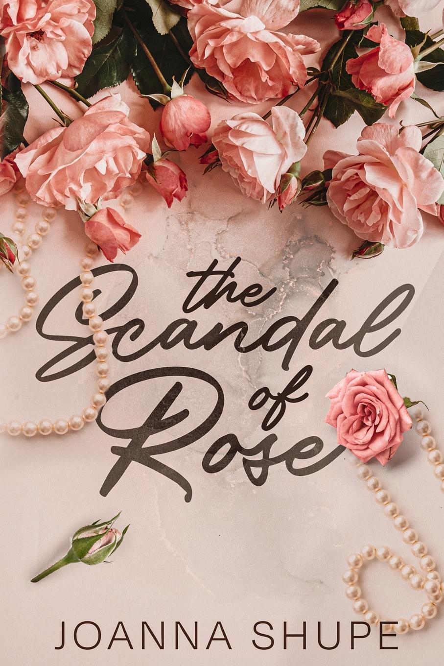 Cover: 9798989584741 | The Scandal of Rose | A Gilded Age Novella | Joanna Shupe | Buch