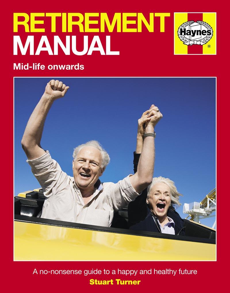 Cover: 9780857338358 | Retirement Manual | A no-nonsense guide to a happy and healthy future