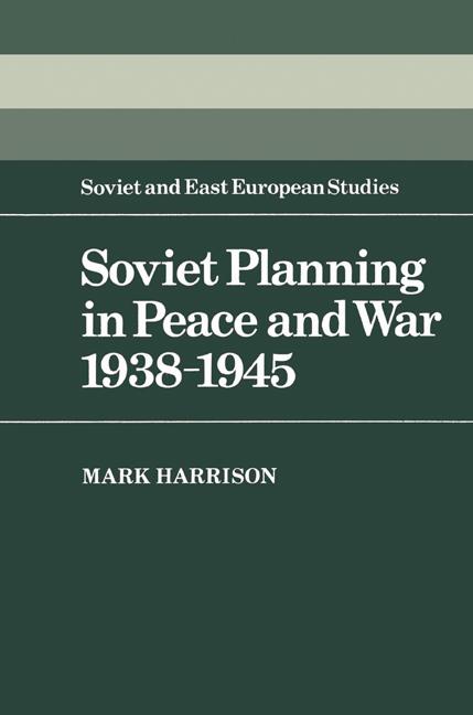 Cover: 9780521529372 | Soviet Planning in Peace and War, 1938 1945 | Mark Harrison | Buch