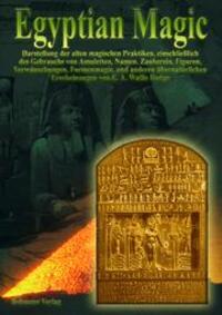 Cover: 9783890943800 | Egyptian Magic - Ägyptische Magie | E. A. Wallis Budge | Buch | 136 S.