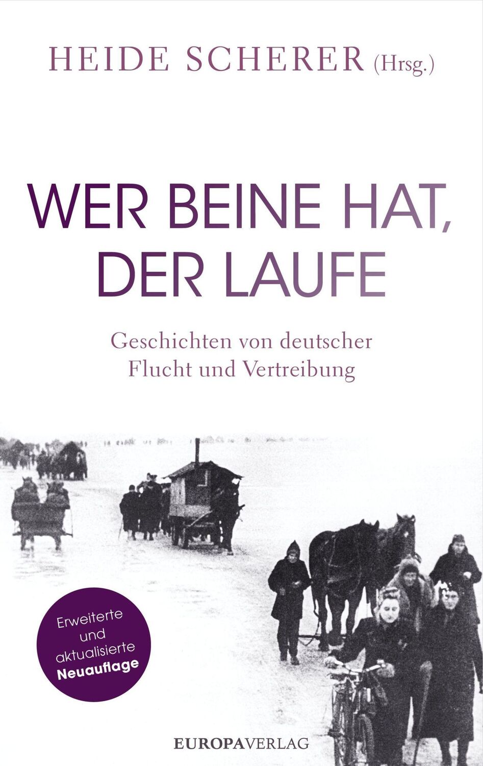 Cover: 9783958904101 | Wer Beine hat, der laufe | Heide Scherer | Buch | 264 S. | Deutsch