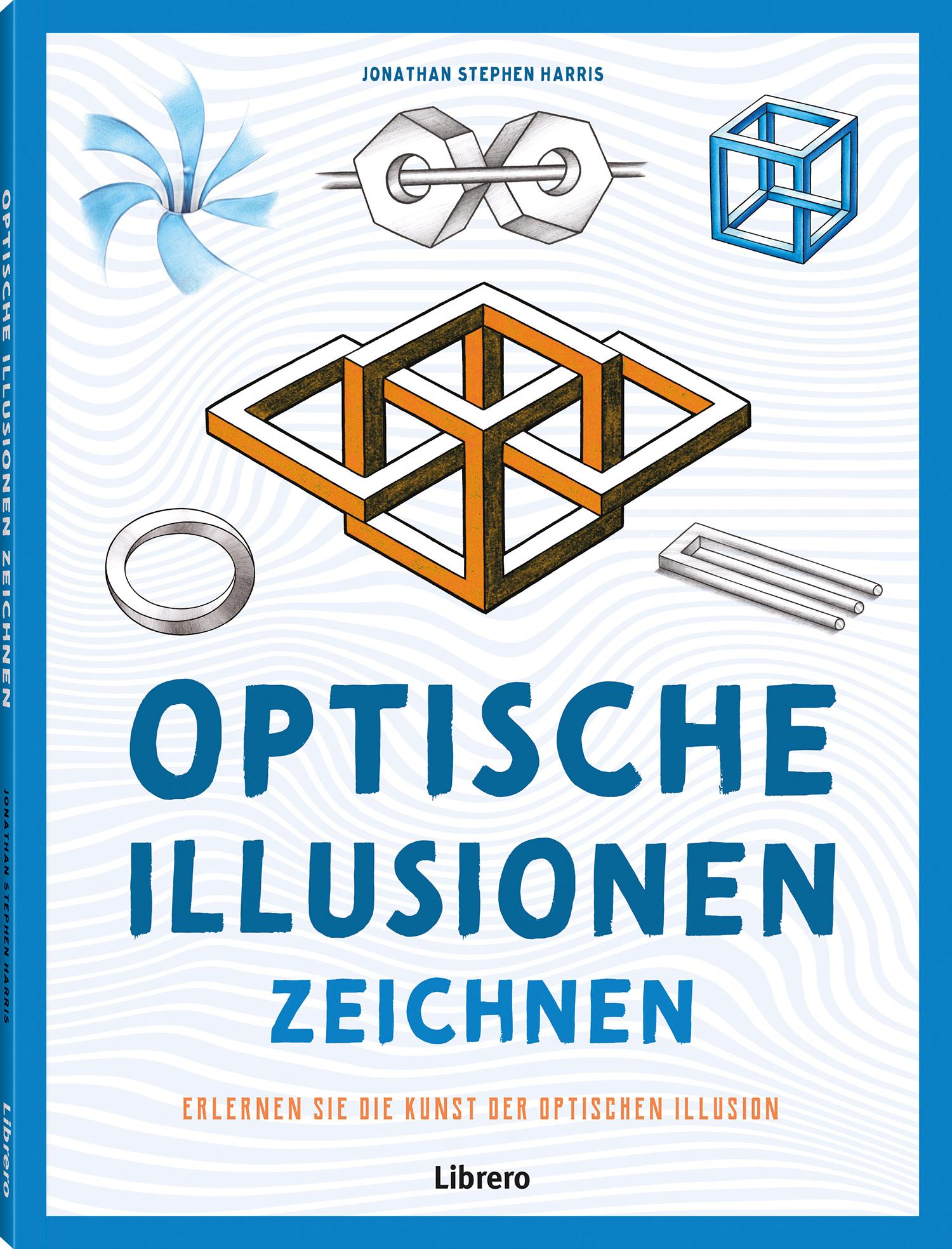 Cover: 9789464991116 | Optische Illusionen zeichnen | Jonathan Stephen Harris | Taschenbuch