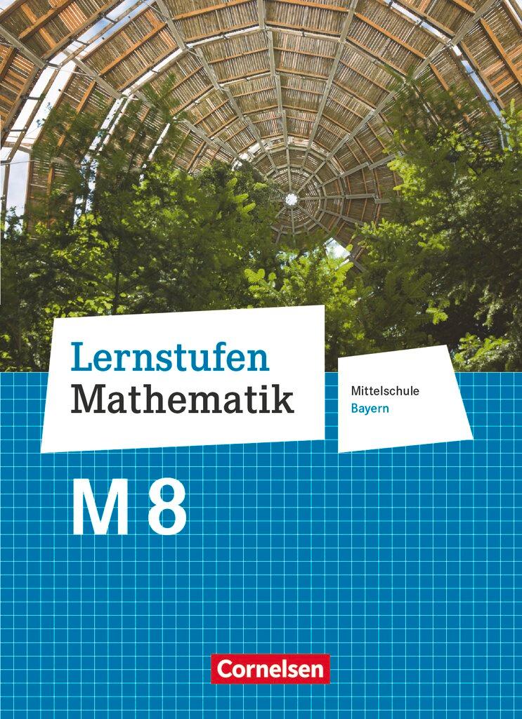 Cover: 9783464541623 | Lernstufen Mathematik 8. Jahrgangsstufe - Mittelschule Bayern -...