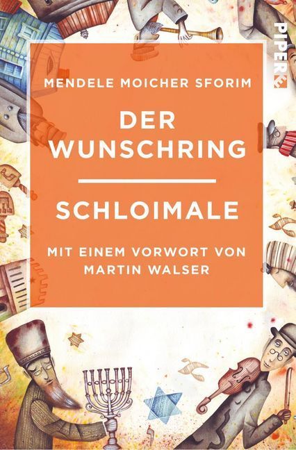 Cover: 9783492550383 | Der Wunschring / Schloimale | Mit einem Vorwort von Martin Walser