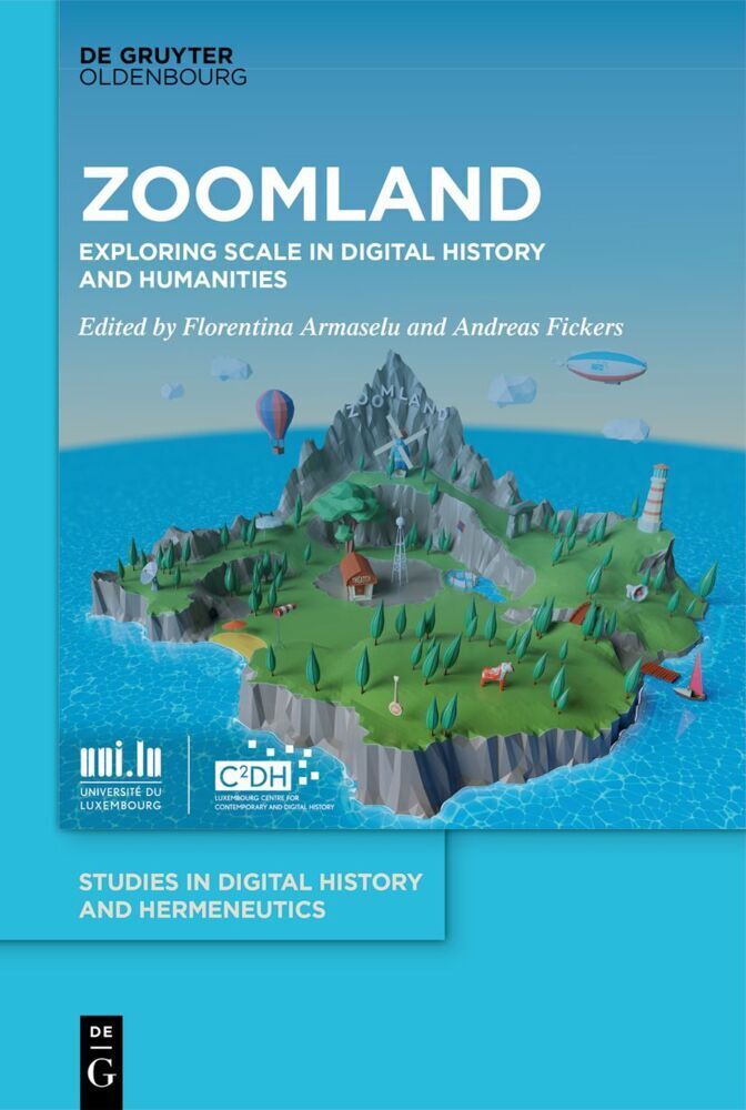 Cover: 9783111317526 | Zoomland | Exploring Scale in Digital History and Humanities | Buch